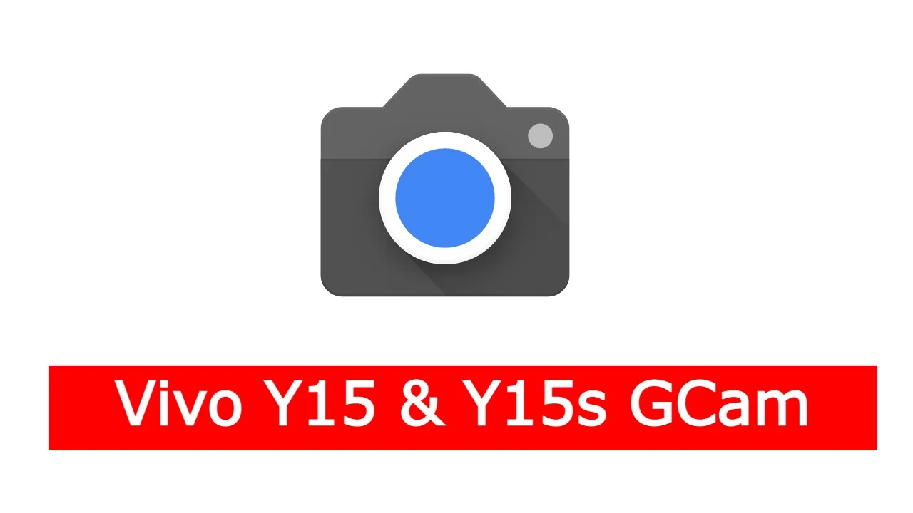 Kamera Google Untuk Vivo Y15 & Y15s